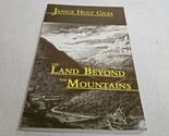 The Land Beyond the Mountains by Janice Holt Giles Paperback 1995 - £7.09 GBP