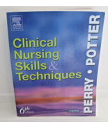 Clinical Nursing Skills &amp; Techniques 6th Edition by Perry &amp; Potter - $24.74