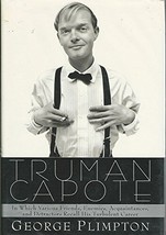 Truman Capote: In Which Various Friends, Enemies, Acquaintances and Detracto... - £7.86 GBP