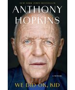 We Did OK, Kid A Memoir By Anthony Hopkins-Bestseller New HardCover - $511.15 MXN