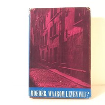 moeder waarom leven wij in DUTCH LANGUAGE (Mother Why Do We Live?) Lode ... - £11.66 GBP