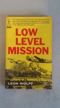 Low Level Mission By Leon Wolff (1958) Vintage Paperback - Free Shipping - £7.49 GBP