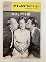 1963 Playbill The Playhouse Paul Ford, Maureen O&#39;Sullivan in Never Too Late - £8.97 GBP