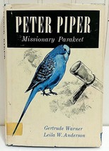 PETER PIPER MISSIONARY PARAKEET Book by Boxcar Children Author Gertrude ... - $96.26