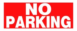 Big Red Plastic No Parking Sign Parking Space Notice 6&quot; X 15&quot; Hillman 841796 - £14.40 GBP