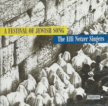 The Effi Netzer Singers - A Festival Of Jewish Song (CD) (VG) - $3.59