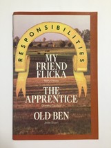 Responsibilities My Friend Flicka/The Apprentice/Old Ben Houghton Mifflin Litera - £3.05 GBP