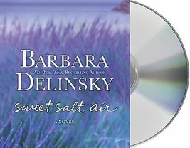 Sweet Salt Air, by Barbara Delinsky  Audiobook cd NEW Free ship Unabridged - $19.99