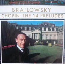 Chopin: The 24 Preludes / Alexander Brailowsky, Pianist - £11.87 GBP