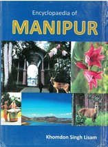Encyclopaedia of Manipur Vol. 3rd [Hardcover] - £23.13 GBP