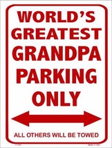 Worlds Greatest Grandpa Parking Only 9&quot; x 12&quot; Metal Novelty Parking Sign - £7.99 GBP