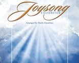 Joysong Favorites - Choral Book (0930178) [Unknown Binding] Shelly Hamilton - $9.85