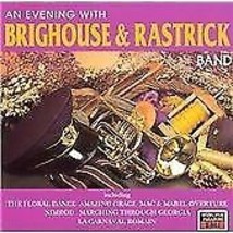 The Brighouse and Rastrick Band : An Evening With Brighouse &amp; Rastrick Band: Pre - £11.89 GBP