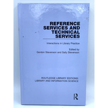 Reference Services and Technical Services: Interactions in Library Practice - £37.34 GBP