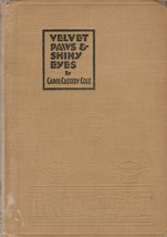 Velvet Paws and Shiny Eyes 1928 Carol Cassidy Cole Children&#39;s Fiction Animals - £7.88 GBP