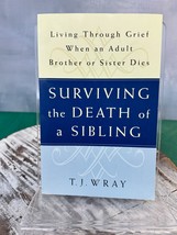 Surviving The Death Of A Sibling: Living Through Grief When An Adult Brother O.. - £6.26 GBP