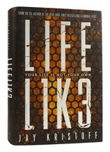 Jay Kristoff LIFEL1K3 - LIFELIKE Your Life is Not your Own 1st Edition 1st Print - £43.77 GBP