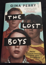 The Lost Boys book Inside Muzafer Sherif&#39;s Robbers Cave Experiment by Gina Perry - £9.73 GBP