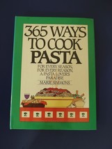 365 Ways Ser.: 365 Ways to Cook Pasta : For Every Season, For Every Reason, A... - £7.03 GBP