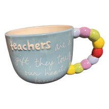 Sandra Magsamen Coffee Mug Cup Teachers Are A Gift They Touch Our Hearts Forever - £13.45 GBP