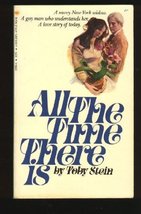All the Time There Is [Mass Market Paperback] Toby Stein - £4.62 GBP
