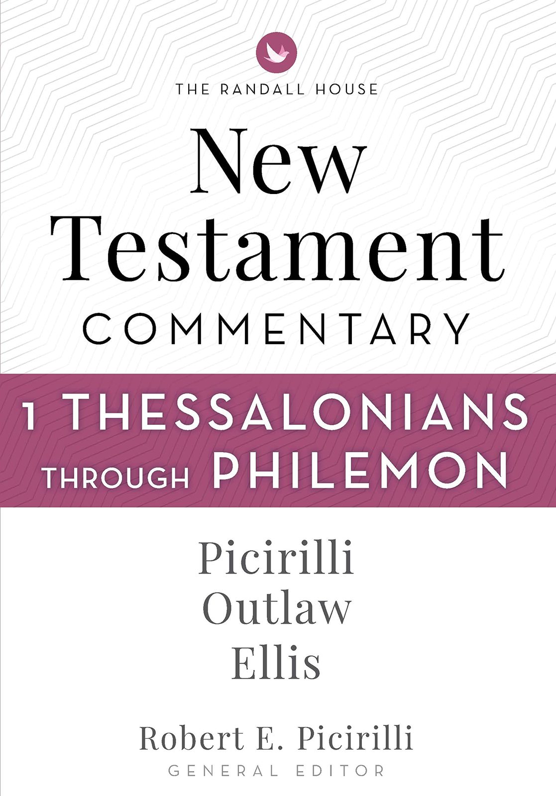 Randall House NT Bible Commentary: 1 Thessalonians Through Philemon Robert E. Pi Item image 2