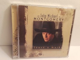 Leave a Mark by John Michael Montgomery (CD, May-1998, Atlantic (Label)) - £4.16 GBP