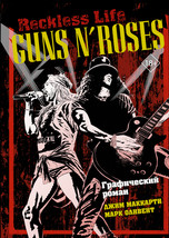Guns N’ Roses: Reckless life. Graficheskij roman - £16.92 GBP