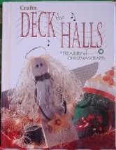 Deck the halls: A treasury of Christmas crafts [Hardcover] Brossard, Judith (edi - $4.95
