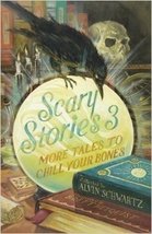 Scary Stories 3 : More Tales to Chill Your Bones [Paperback] AlvinSchwartz - £3.75 GBP