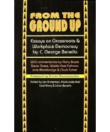 From the Ground Up: Essays on Grassroots and Workplace Democracy - PB - LN - $4.50