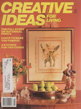 Creative Ideas for Living Magazine February 1987 Cakes to Make You Famous - $2.50