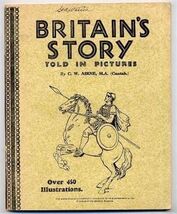 Britain's Story Told in Pictures C W Airne Over 450 Illustrations - $11.88