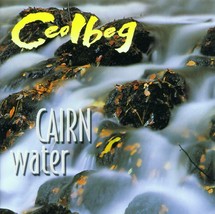 Ceolbeg: Cairn Water Celtic Folk/Rock Band: Nm New Greentrax Cd + Bonus Cd Gift! - £14.24 GBP