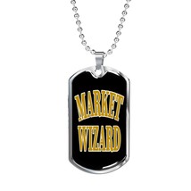 Market Wizard Dog Tag Stainless Steel or 18k Gold Finish 24&quot; - £37.48 GBP+