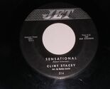 Clint Stacey Sensational Get Up And Get Out 45 Rpm Record Jet 514 FAIR - $19.99