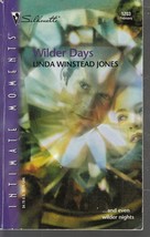 Jones, Linda Winstead - Wilder Days - Silhouette Intimate Moments - # 1203 - £1.59 GBP