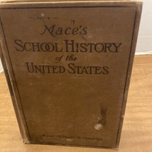 Maces School History Of The United States By William Mace Illustrated 1927 - £14.76 GBP