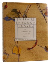 Hannah Hinchman A Trail Through Leaves: The Journal As A Path To Place 1st Edit - £52.11 GBP