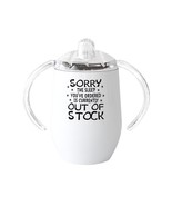 SORRY THE SLEEP YOU&#39;VE ORDERED IS CURRENTLY OUT OF Sippy Cup - $49.23 CAD