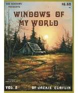 Sue Scheewe Presents WINDOWS OF MY WORLD Vol. 2 by Jackie Claflin © 1987 - £27.56 GBP