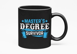 Make Your Mark Design Masters Degree Survivor., Black 11oz Ceramic Mug - £17.02 GBP+