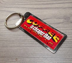 Gold Toned Keyring Keychain - Humorous Quote &quot;Coffee is Cheaper Than ...&quot; - £4.63 GBP