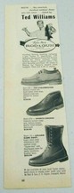 1954 Print Ad Ted Williams Rod &amp; Gun Fishing &amp; Hunting Shoes Freeport,ME - £9.11 GBP