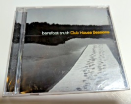 Club House Sessions by Barefoot Truth (CD, 2006) (cd5967) - £15.68 GBP