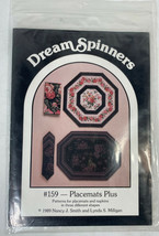 Sewing Pattern : Dream Spinners Placemats Plus #159, Uncut - $9.00