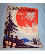 1936 On the Beach at Bali Bali Sheet Music - $10.00