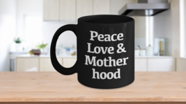 Motherhood Mug Black Coffee Cup Funny Gift for Mom Mother’s Day Peace Love - £17.38 GBP+