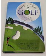 GODS OF GOLF By David L. Smith &amp; John P. Holmes HCDJ Book 1996 1st Editi... - £7.69 GBP