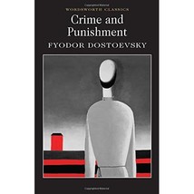 Crime and Punishment (Wordsworth Classics) F.M. Dostoevsky - £3.95 GBP